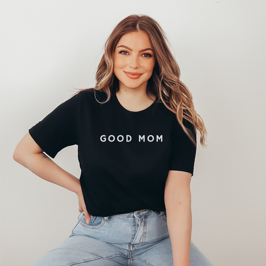Good Mom Tee