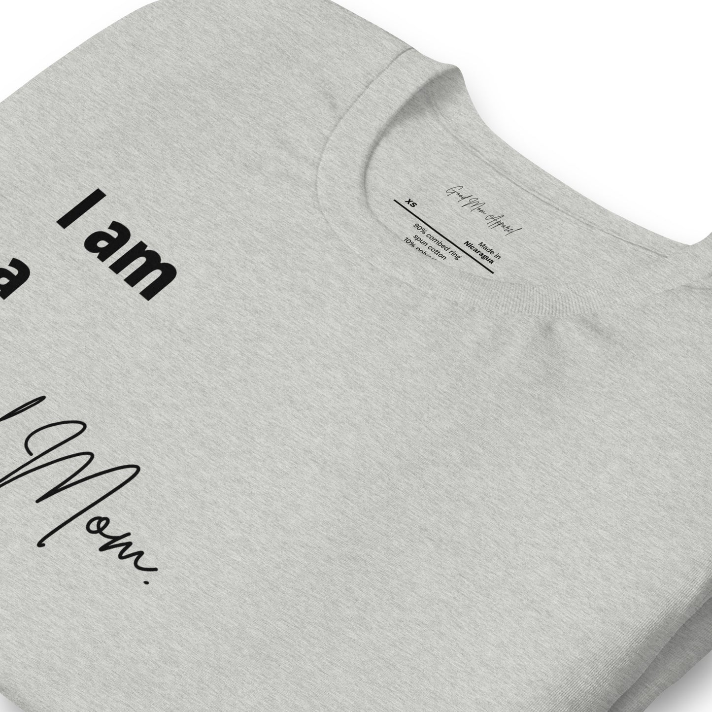 I Am a Good Mom Tee