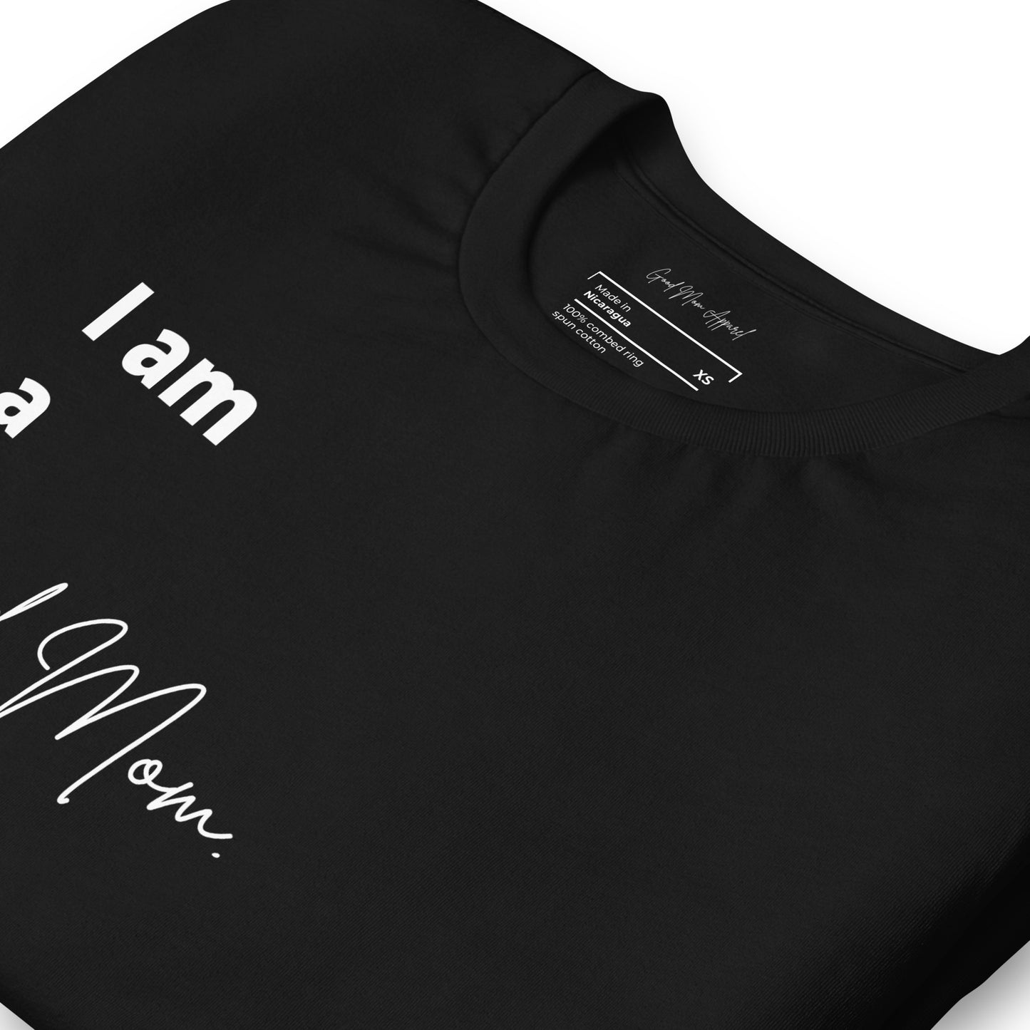 I Am a Good Mom Tee