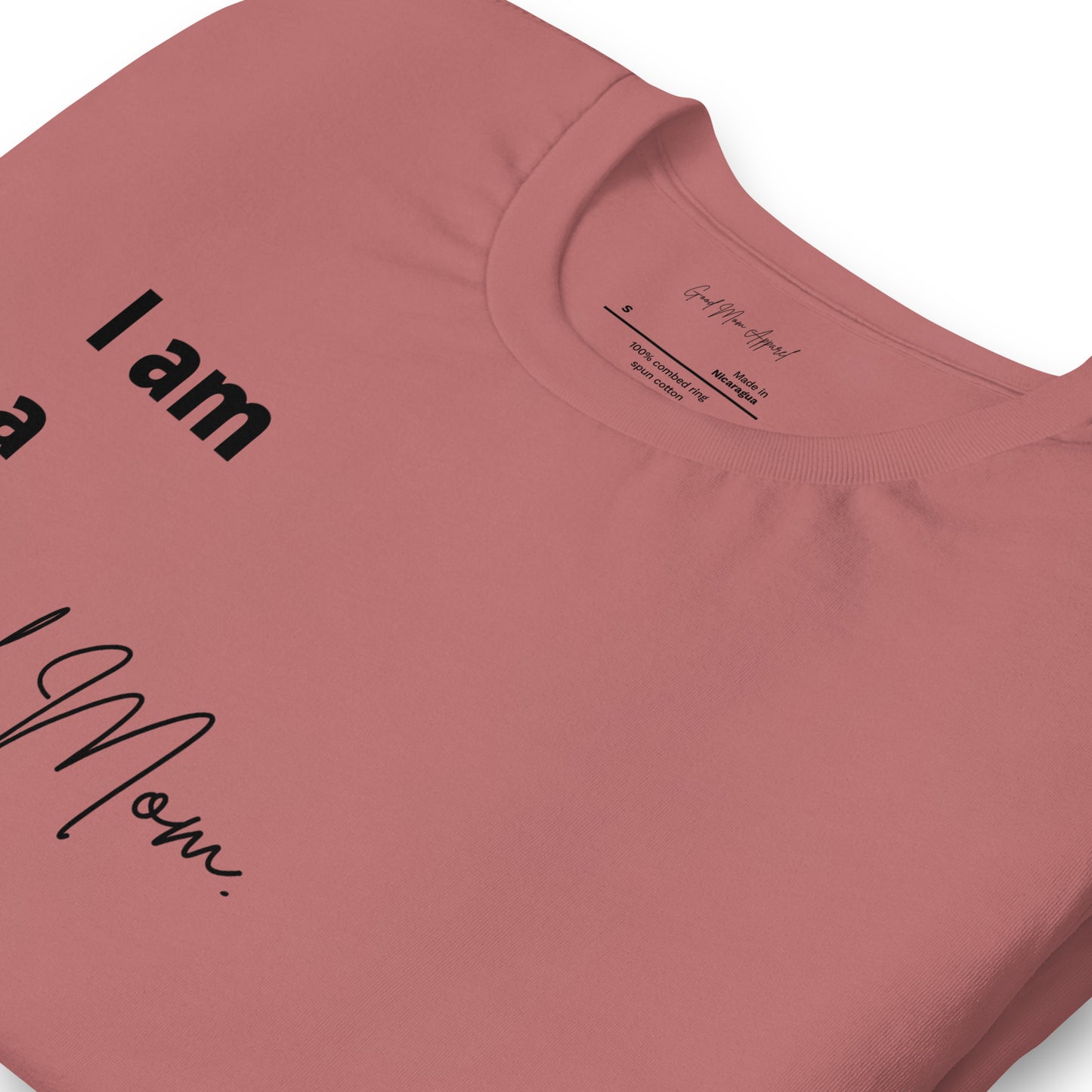 I Am a Good Mom Tee