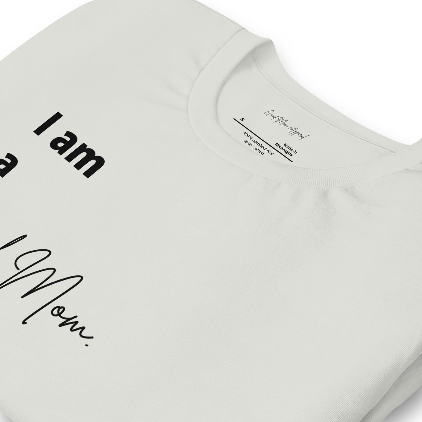 I Am a Good Mom Tee