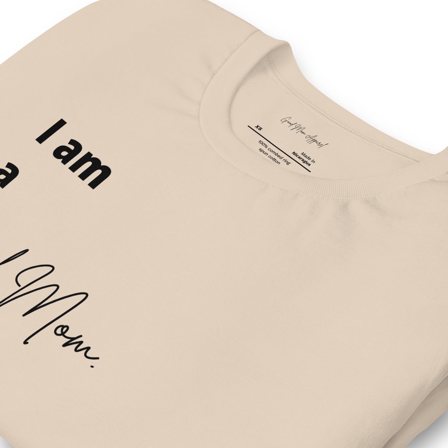I Am a Good Mom Tee